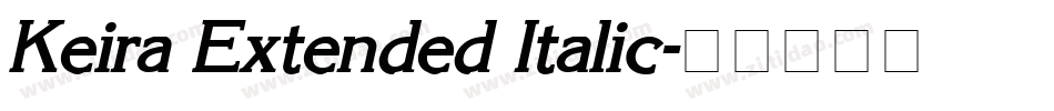 Keira Extended Italic字体转换